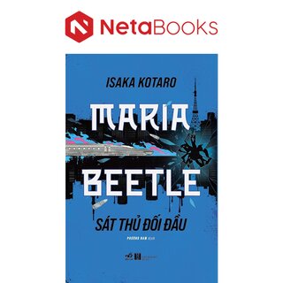 Maria Beetle - Sát Thủ Đối Đầu