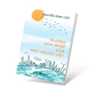 Đường Hòa Nhập Của Một Người Việt