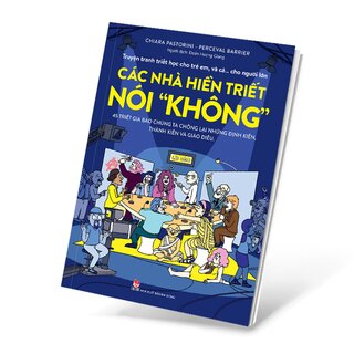 Truyện Tranh Triết Học Cho Trẻ Em, Và Cả… Cho Người Lớn - Các Nhà Hiền Triết Nói Không