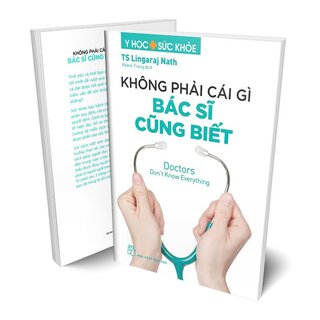 Không Phải Cái Gì Bác Sĩ Cũng Biết