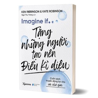 Imagine If - Tặng Những Người Tạo Nên Điều Kì Diệu