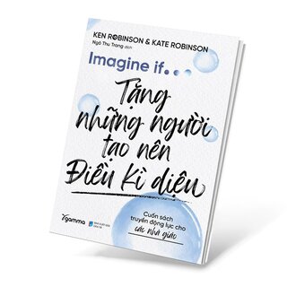 Imagine If - Tặng Những Người Tạo Nên Điều Kì Diệu