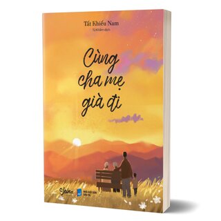 Cùng Cha Mẹ Già Đi