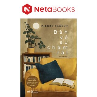 Bàn Về Sự Chậm Rãi