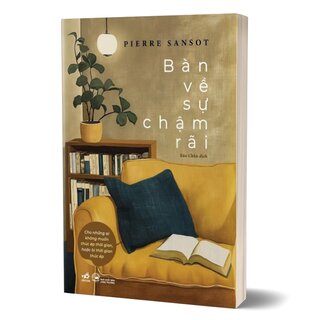 Bàn Về Sự Chậm Rãi