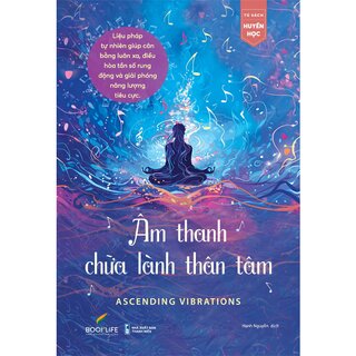 Âm Thanh Chữa Lành Thân Tâm