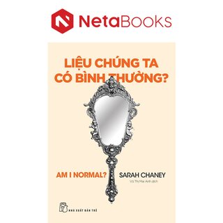 Liệu Chúng Ta Có Bình Thường?