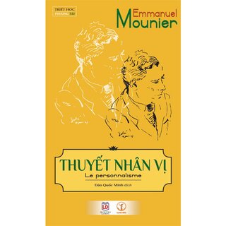 Thuyết Nhân Vị (Bìa Cứng)