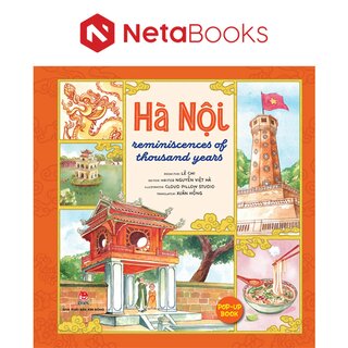 Hà Nội - Reminiscences Of Thousand Years (Pop Up - Book)