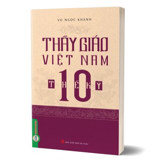 Thầy Giáo Việt Nam 10 Thế Kỷ