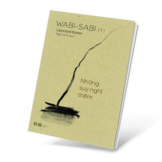 Wabi - Sabi (II) - Những Suy Nghĩ Thêm