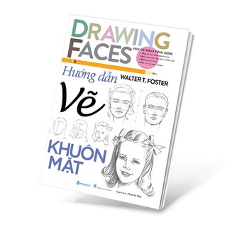 Drawing Faces - Học Vẽ Theo Từng Bước - Hướng Dẫn Vẽ Khuôn Mặt