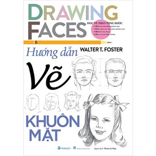 Drawing Faces - Học Vẽ Theo Từng Bước - Hướng Dẫn Vẽ Khuôn Mặt