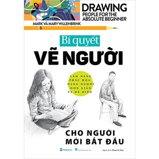 Drawing People For The Absolute Beginner - Bí Quyết Vẽ Người Cho Người Mới Bắt Đầu