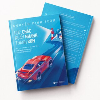 Học Chắc - Ngẫm Nhanh - Thành Sớm