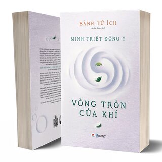 Minh Triết Đông Y - Vòng Tròn Của Khí