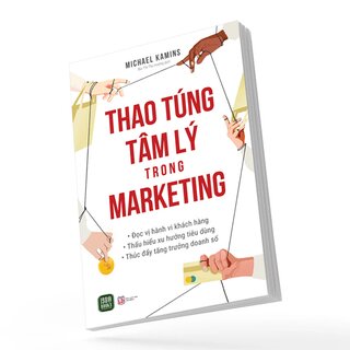 Thao Túng Tâm Lý Trong Marketing