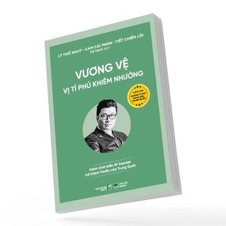 Vương Vệ - Vị Tỉ Phú Khiêm Nhường - Hành Trình Biến SP Express Trở Thành FedEx Của Trung Quốc