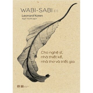 Wabi-Sabi - Leonard Koren (Bộ 2 Tập)