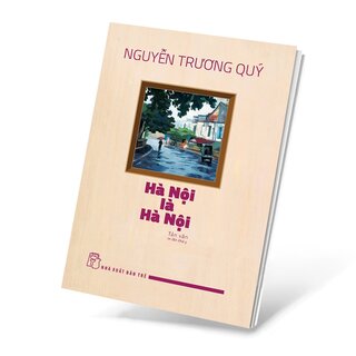 Hà Nội Là Hà Nội