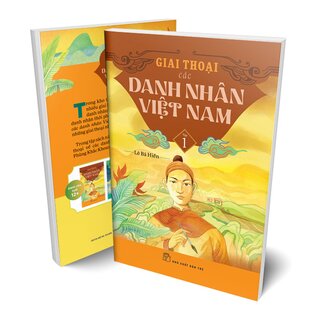 Giai Thoại Các Danh Nhân Việt Nam - Tập 1