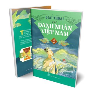 Giai Thoại Các Danh Nhân Việt Nam - Tập 2