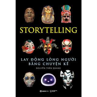 StoryTelling - Lay Động Lòng Người Bằng Câu Chuyện Kể