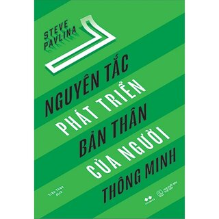 7 Nguyên Tắc Phát Triển Bản Thân Của Người Thông Minh