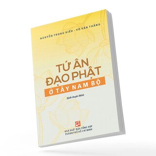 Tứ Ân Đạo Phật Ở Tây Nam Bộ