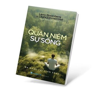 Quán Niệm Sự Sống - Ba Bước Tới Tỉnh Thức