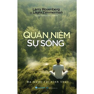 Quán Niệm Sự Sống - Ba Bước Tới Tỉnh Thức