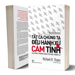 Tất Cả Chúng Ta Đều Hành Xử Cảm Tính