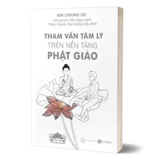 Tham Vấn Tâm Lý Trên Nền Tảng Phật Giáo