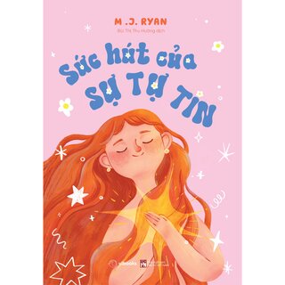 Sức Hút Của Sự Tự Tin