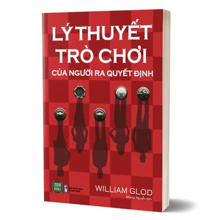 Lý Thuyết Trò Chơi Của Người Ra Quyết Định