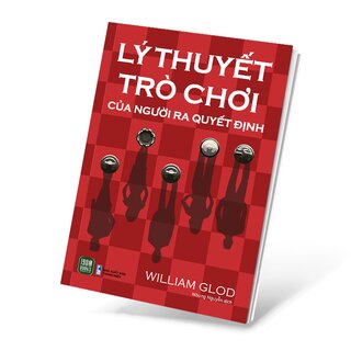 Lý Thuyết Trò Chơi Của Người Ra Quyết Định