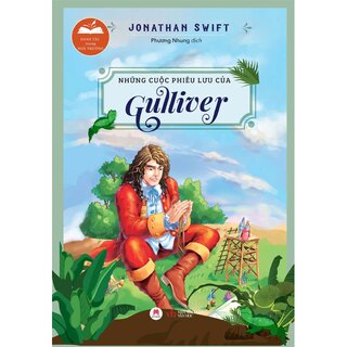 Danh Tác Trong Nhà Trường - Những Cuộc Phiêu Lưu Của Gulliver