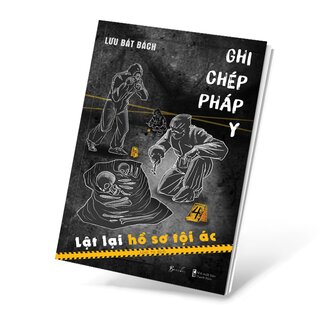 Ghi Chép Pháp Y - Tập 4: Lật Lại Hồ Sơ Tội Ác