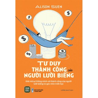 Tư Duy Thành Công Của Người Lười Biếng