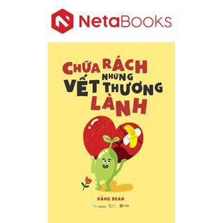 Chữa Rách Những Vết Thương Lành