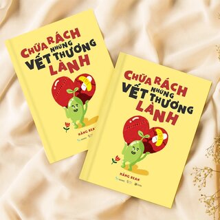 Chữa Rách Những Vết Thương Lành