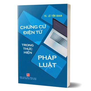 Chứng Cứ Điện Tử Trong Thực Hiện Pháp Luật