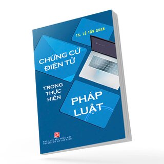 Chứng Cứ Điện Tử Trong Thực Hiện Pháp Luật