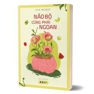 Não Bộ Cũng Phải Ngoan