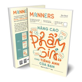 Manners - Nâng Cao Phẩm Giá Cho Tiếng Anh Của Bạn