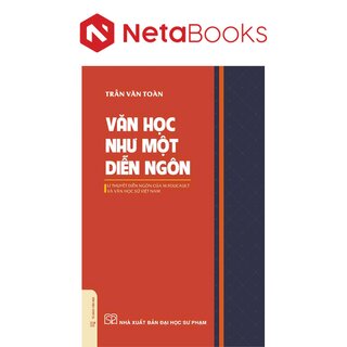 Văn Học Như Một Diễn Ngôn - Lí Thuyết Diễn Ngôn Của M. Foucault Và Văn Học Sử Việt Nam