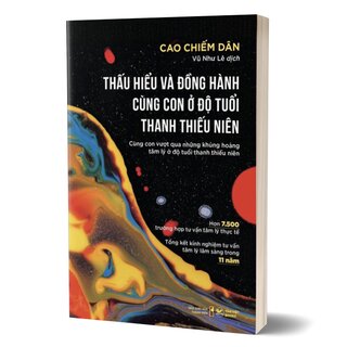 Thấu Hiểu Và Đồng Hành Cùng Con Ở Độ Tuổi Thanh Thiếu Niên