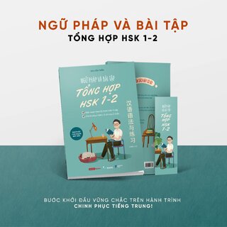 Ngữ Pháp Và Bài Tập Tổng Hợp HSK 1-2