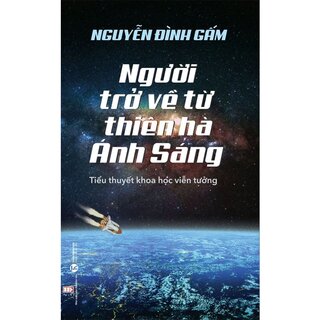 Người Trở Về Từ Thiên Hà Ánh Sáng