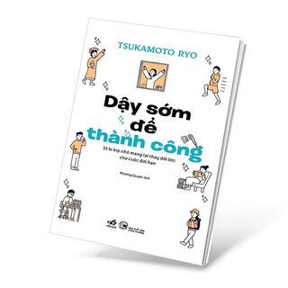 Dậy Sớm Để Thành Công